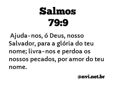 SALMOS 79:9 NVI NOVA VERSÃO INTERNACIONAL