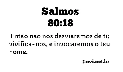 SALMOS 80:18 NVI NOVA VERSÃO INTERNACIONAL