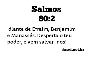 SALMOS 80:2 NVI NOVA VERSÃO INTERNACIONAL