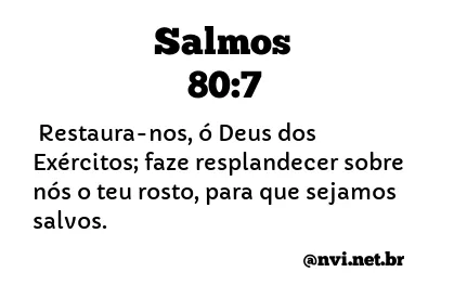 SALMOS 80:7 NVI NOVA VERSÃO INTERNACIONAL