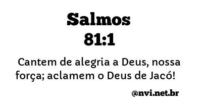 SALMOS 81:1 NVI NOVA VERSÃO INTERNACIONAL