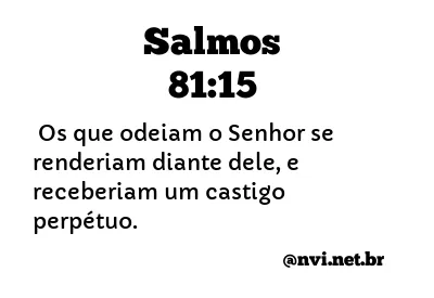 SALMOS 81:15 NVI NOVA VERSÃO INTERNACIONAL