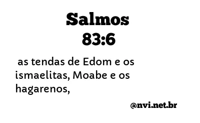 SALMOS 83:6 NVI NOVA VERSÃO INTERNACIONAL