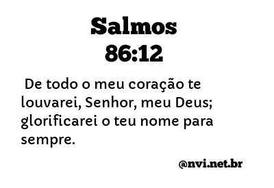 SALMOS 86:12 NVI NOVA VERSÃO INTERNACIONAL