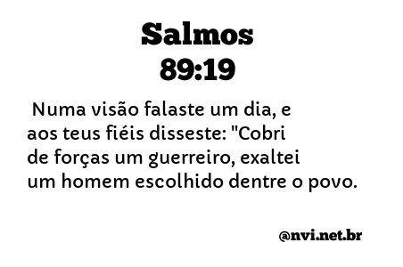 SALMOS 89:19 NVI NOVA VERSÃO INTERNACIONAL