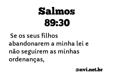 SALMOS 89:30 NVI NOVA VERSÃO INTERNACIONAL