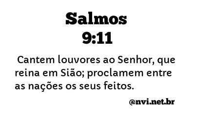 SALMOS 9:11 NVI NOVA VERSÃO INTERNACIONAL