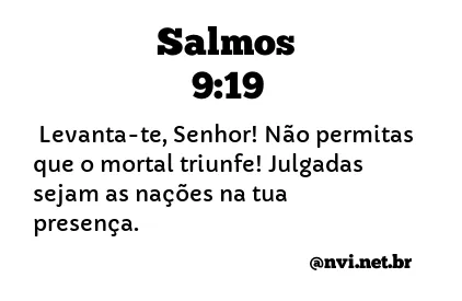 SALMOS 9:19 NVI NOVA VERSÃO INTERNACIONAL