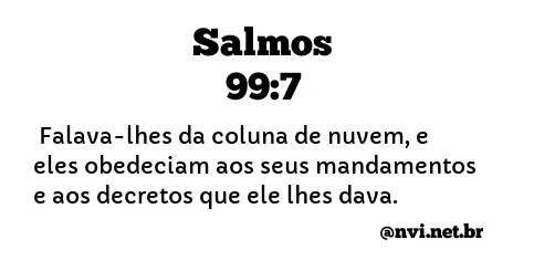 SALMOS 99:7 NVI NOVA VERSÃO INTERNACIONAL