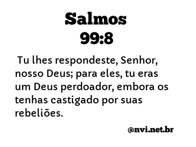 SALMOS 99:8 NVI NOVA VERSÃO INTERNACIONAL