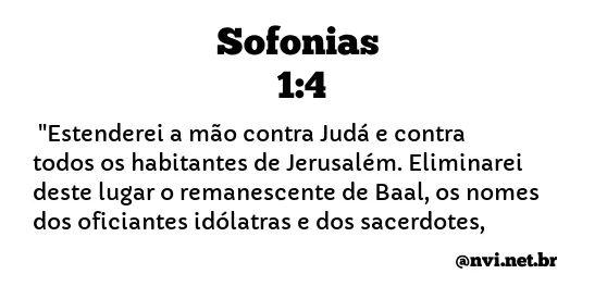 SOFONIAS 1:4 NVI NOVA VERSÃO INTERNACIONAL