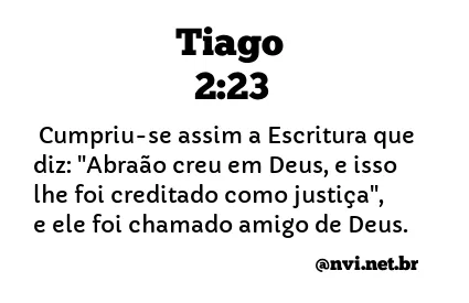 TIAGO 2:23 NVI NOVA VERSÃO INTERNACIONAL