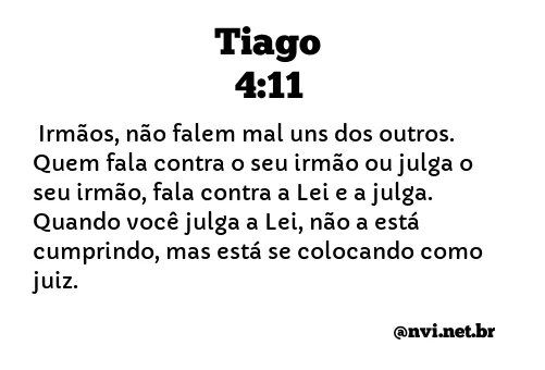 TIAGO 4:11 NVI NOVA VERSÃO INTERNACIONAL