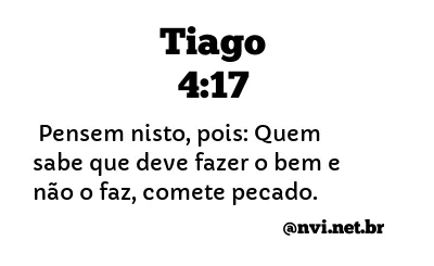 TIAGO 4:17 NVI NOVA VERSÃO INTERNACIONAL