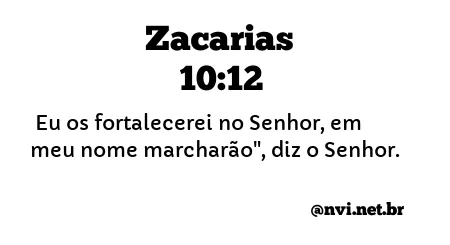 ZACARIAS 10:12 NVI NOVA VERSÃO INTERNACIONAL